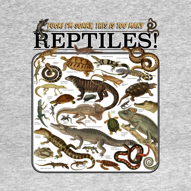 Too Many Reptiles! by Arcane Bullshit